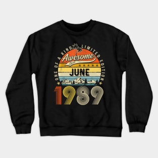 Awesome Since June 1989 Vintage 34th Birthday Crewneck Sweatshirt